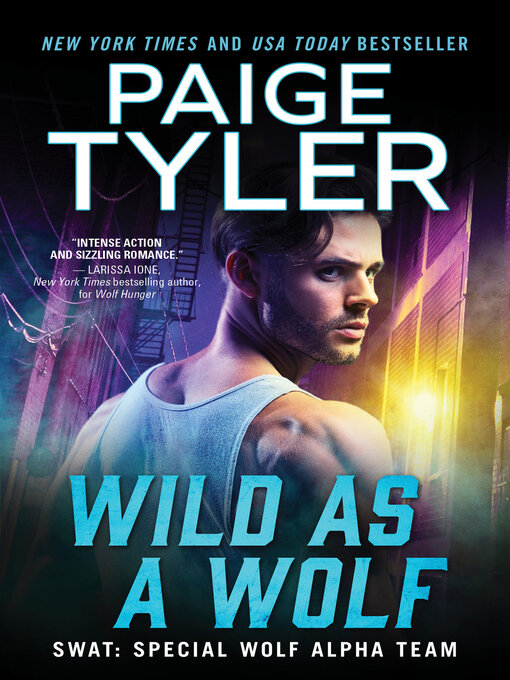 Title details for Wild As a Wolf by Paige Tyler - Available